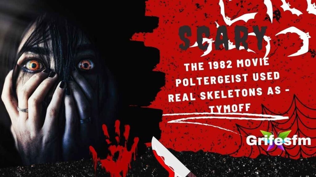 The 1982 Movie Poltergeist used real skeletons as - tymoff